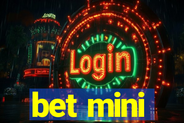 bet mini