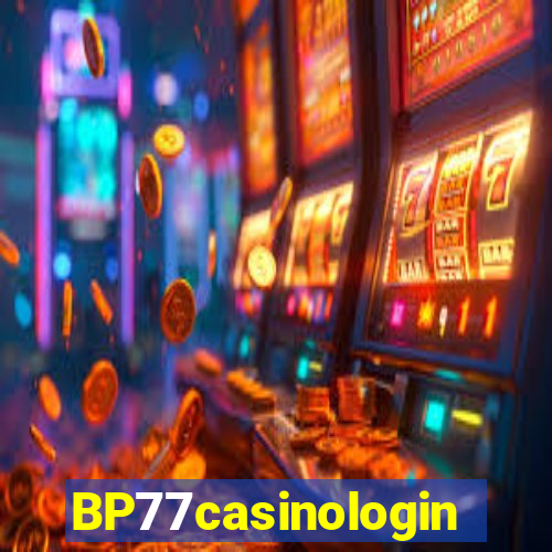 BP77casinologin