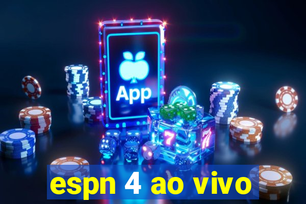 espn 4 ao vivo