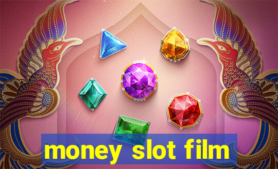 money slot film