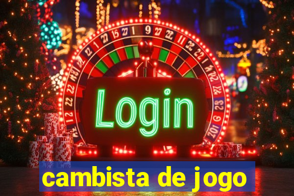 cambista de jogo