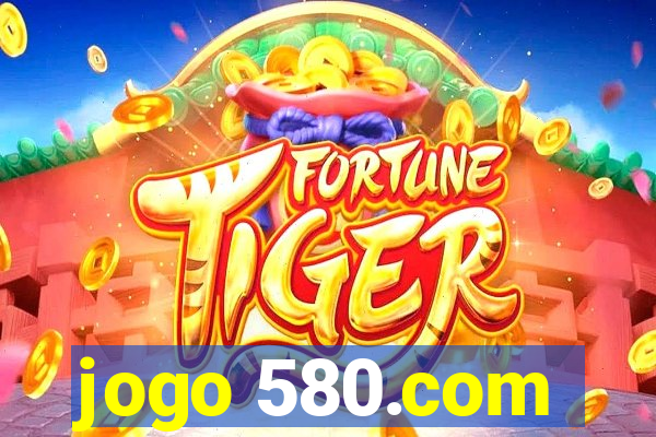 jogo 580.com