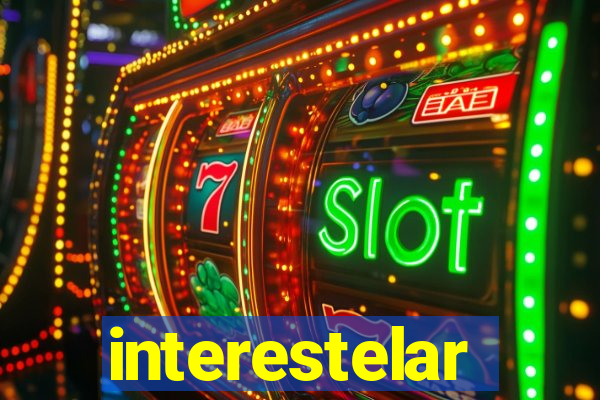 interestelar completo dublado hd