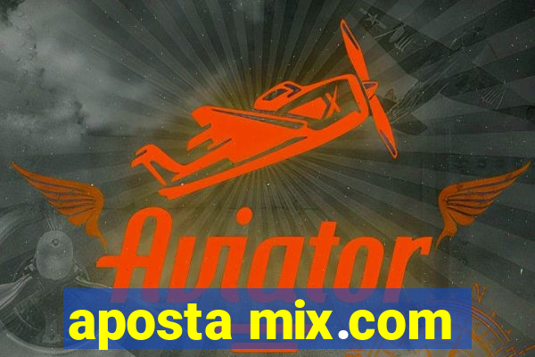 aposta mix.com