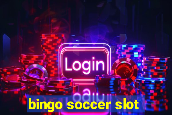 bingo soccer slot