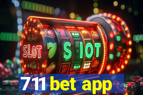 711 bet app