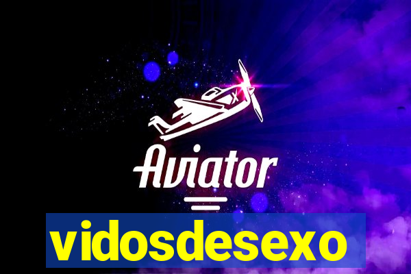 vidosdesexo