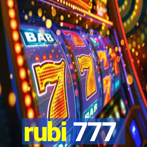 rubi 777