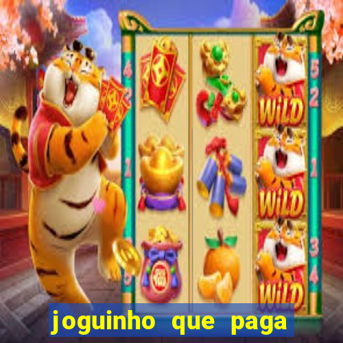 joguinho que paga para jogar