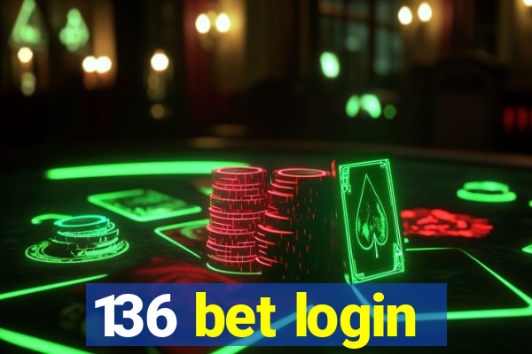 136 bet login