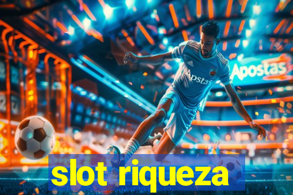 slot riqueza