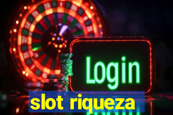 slot riqueza