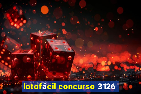 lotofácil concurso 3126