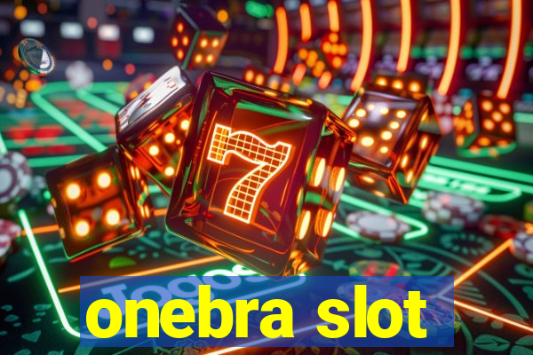 onebra slot