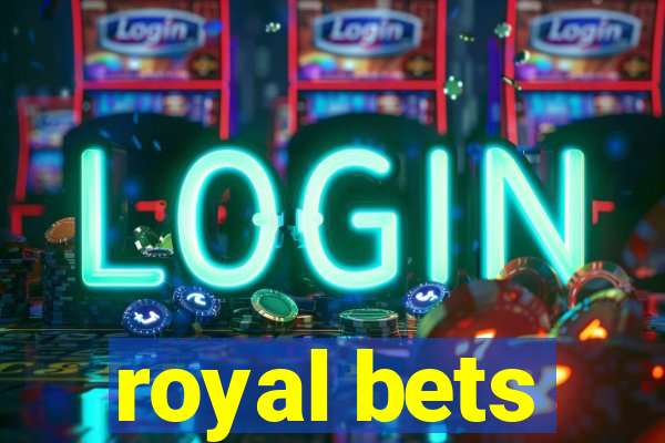 royal bets