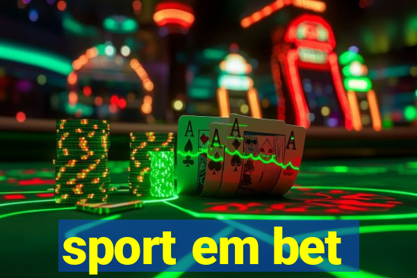 sport em bet