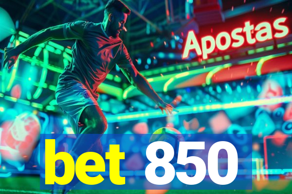 bet 850