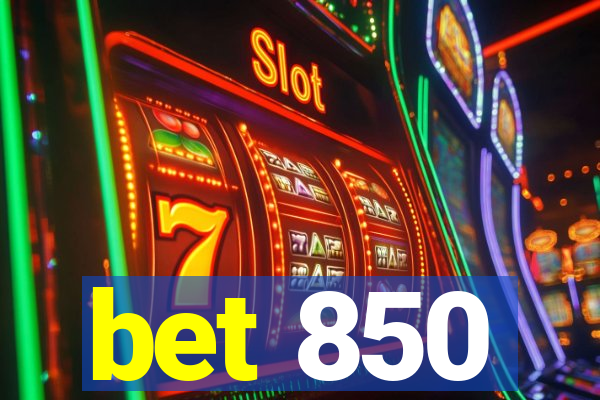 bet 850