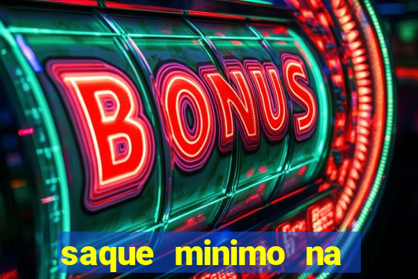 saque minimo na estrela bet