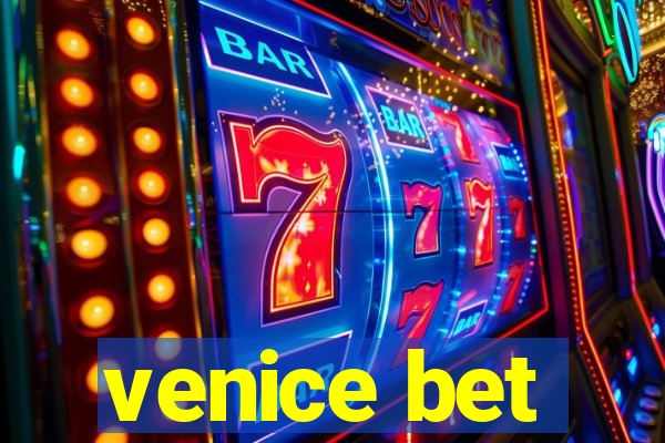 venice bet