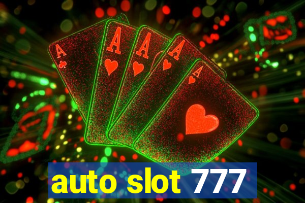 auto slot 777