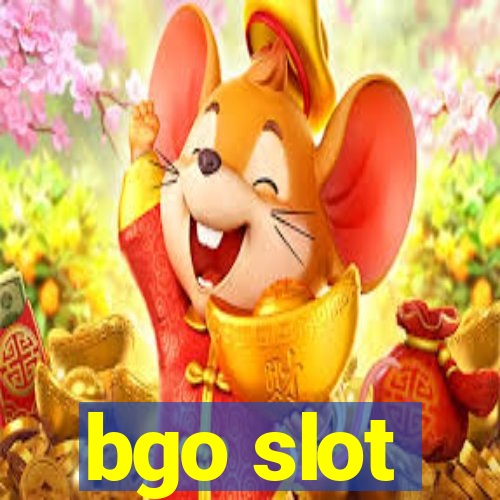 bgo slot