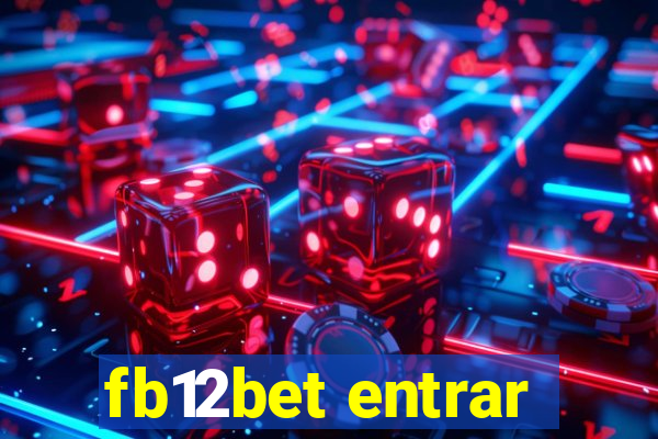 fb12bet entrar