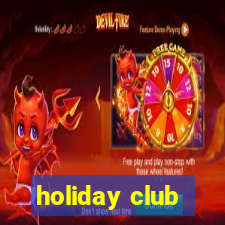 holiday club