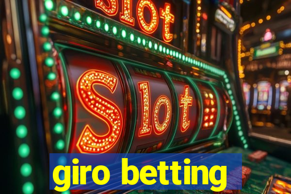 giro betting