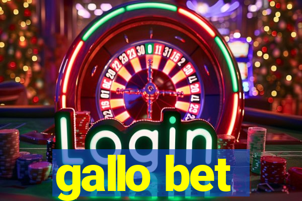 gallo bet