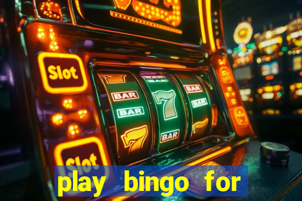 play bingo for free win real money