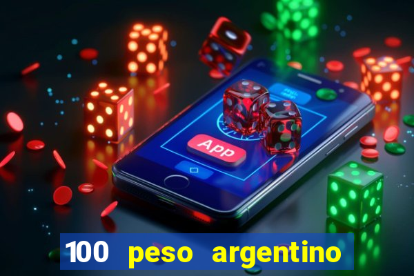 100 peso argentino em real