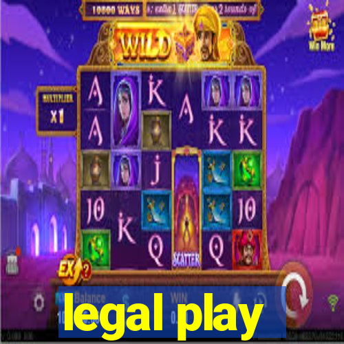 legal play