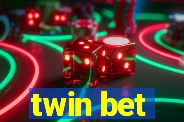 twin bet