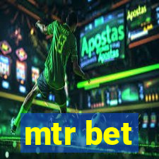 mtr bet