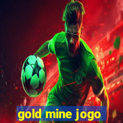 gold mine jogo