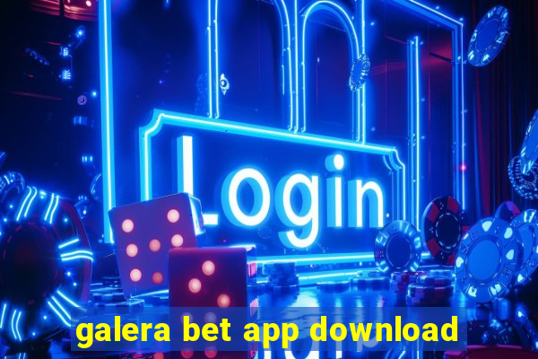 galera bet app download