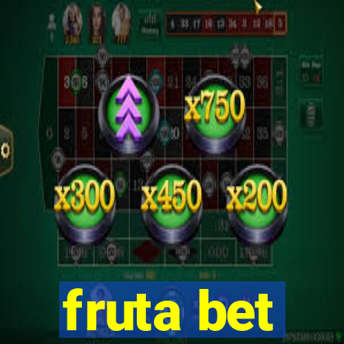 fruta bet