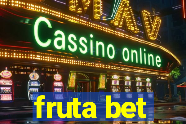 fruta bet