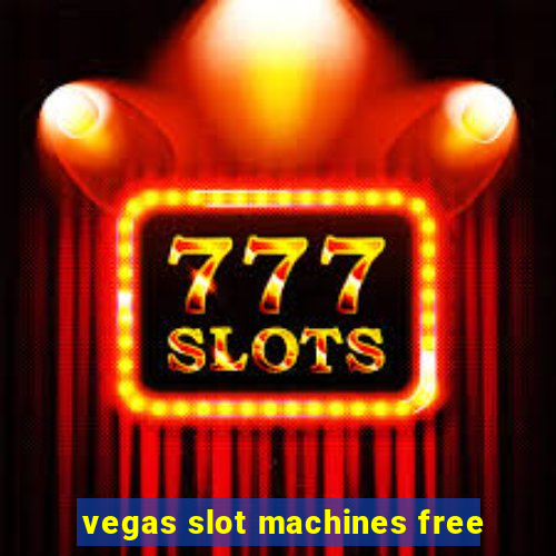 vegas slot machines free