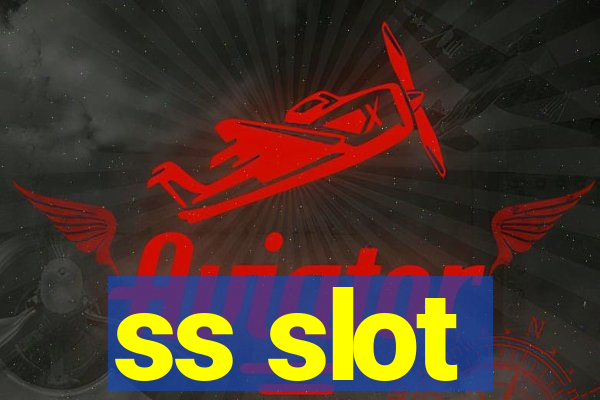 ss slot