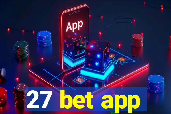 27 bet app