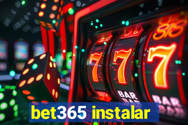 bet365 instalar