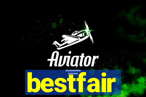 bestfair