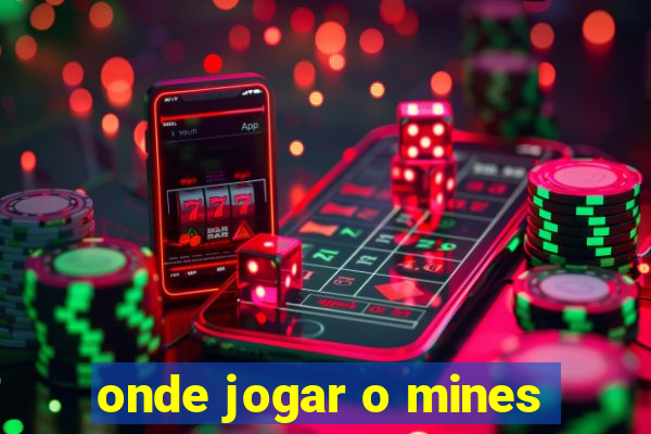 onde jogar o mines