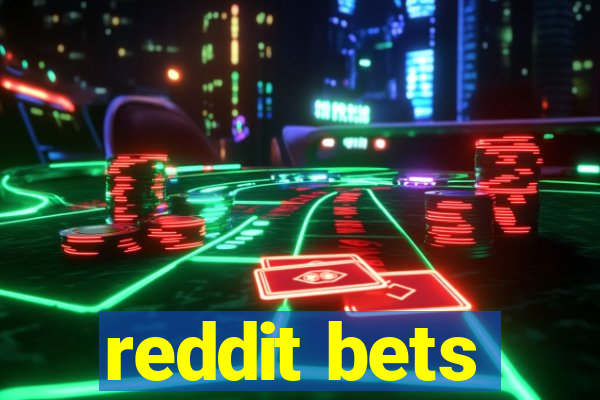 reddit bets