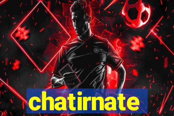 chatirnate