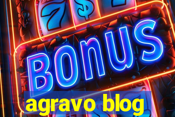 agravo blog