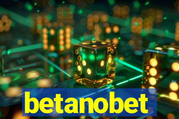 betanobet