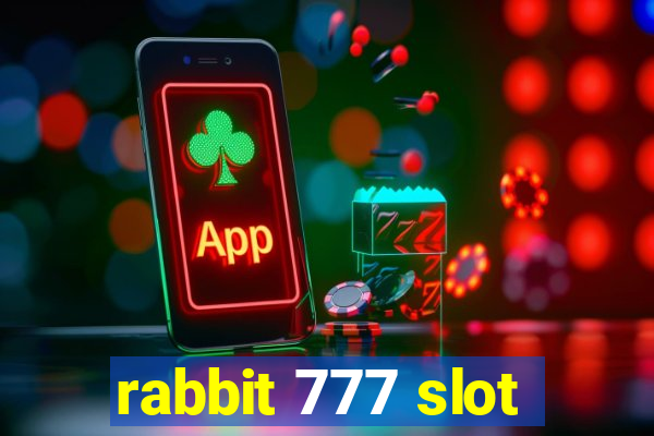 rabbit 777 slot